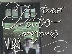 Ditto VLOG | Teaser
