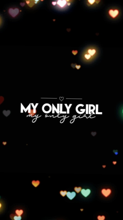 my only girl