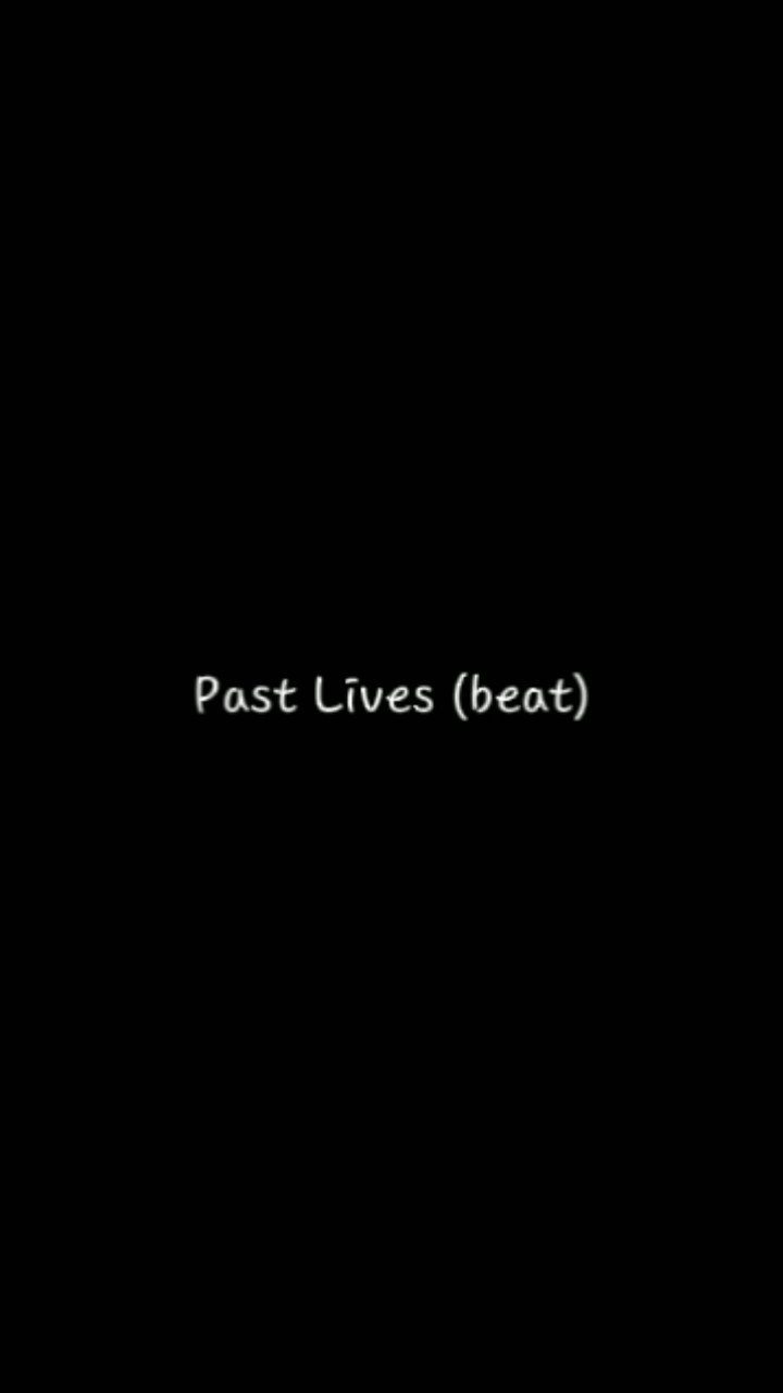 #PastLives beat