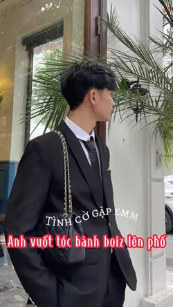 Anh Vuôt Tóc Bảnh Bz