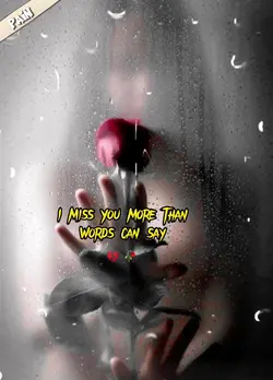 i miss you