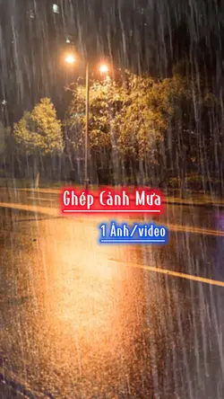 Ghép Cảnh Mưa