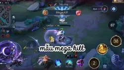 Mẫu LQ Mega kill