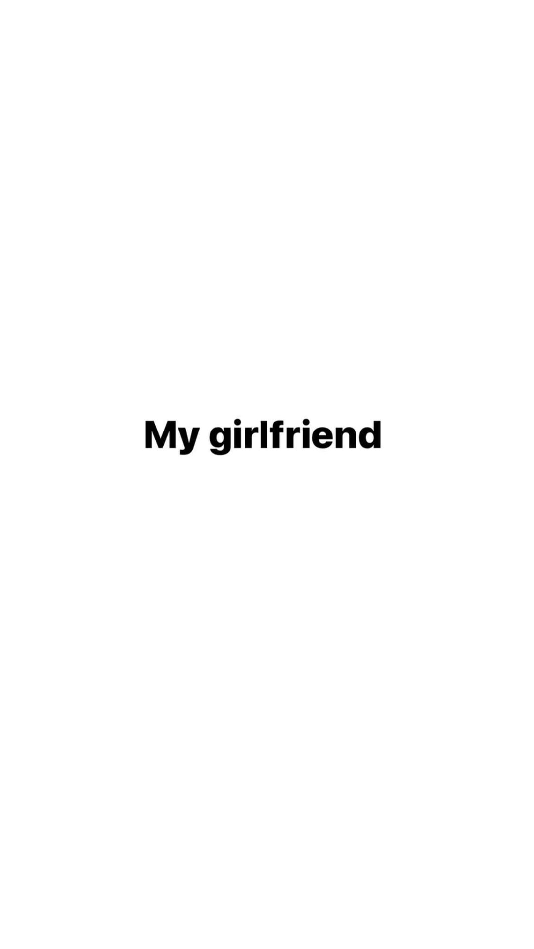 my girlfriend 