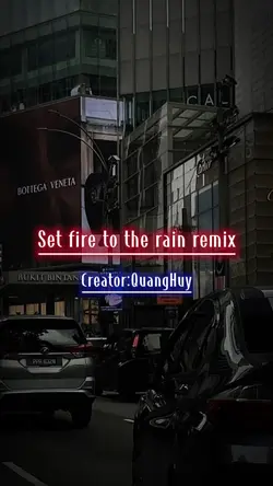 Set fire to the rain