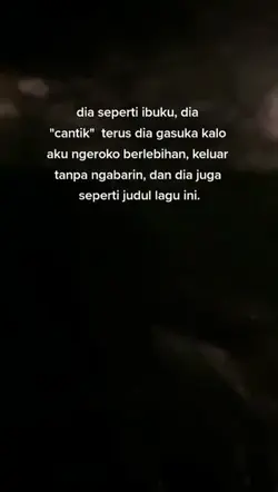 dia seperti ibuku