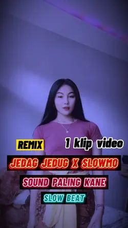 JEDAG JEDUG X SLOWMO