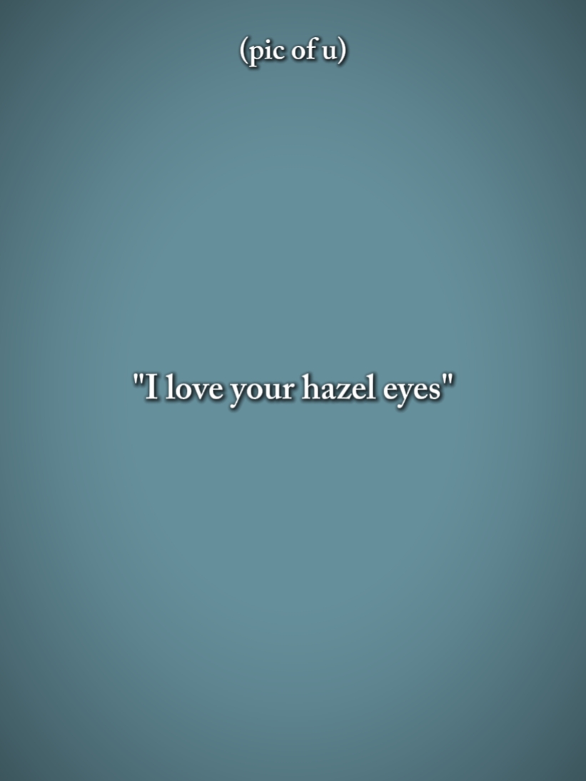 hazel eyes