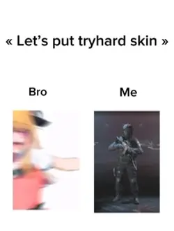 Tryhard skin