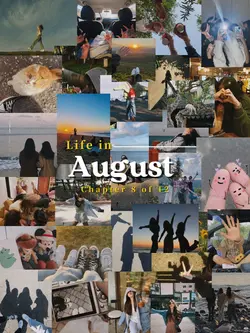 Life in August 