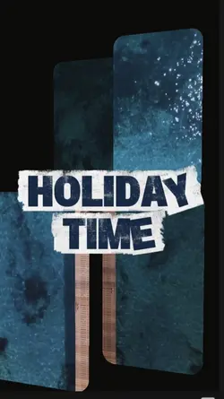 HOLIDAY TIME