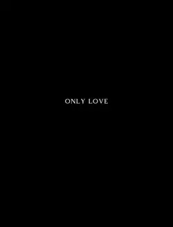 Only love 💔