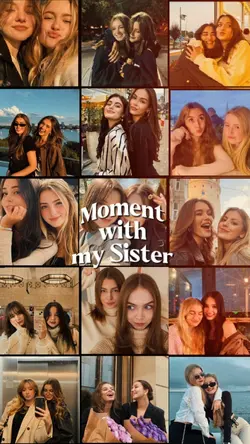 moment with sister