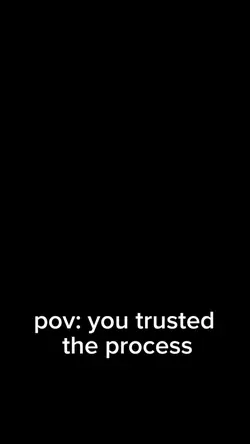trust the proces