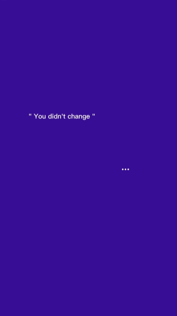 tu n'as pas changé 