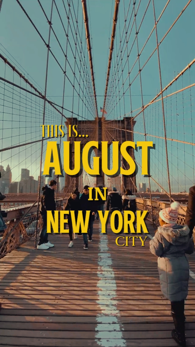 AUGUST IN NEW YORK