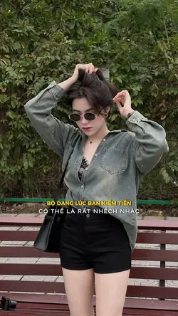 Bộ dạng lúc bạn