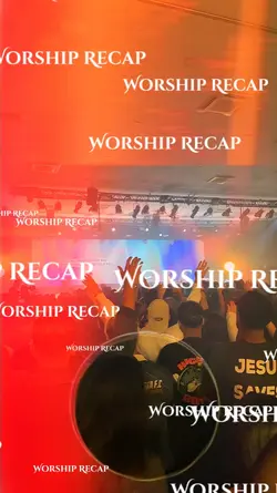 Worship recap