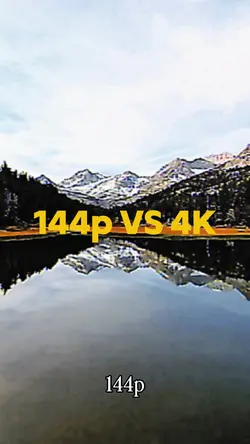 144p vs 4k Filter
