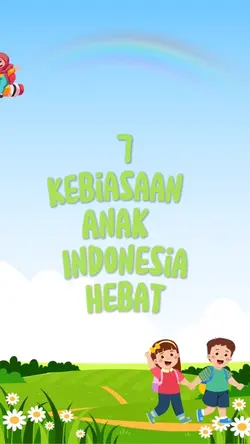 7 kebiasaann anak 