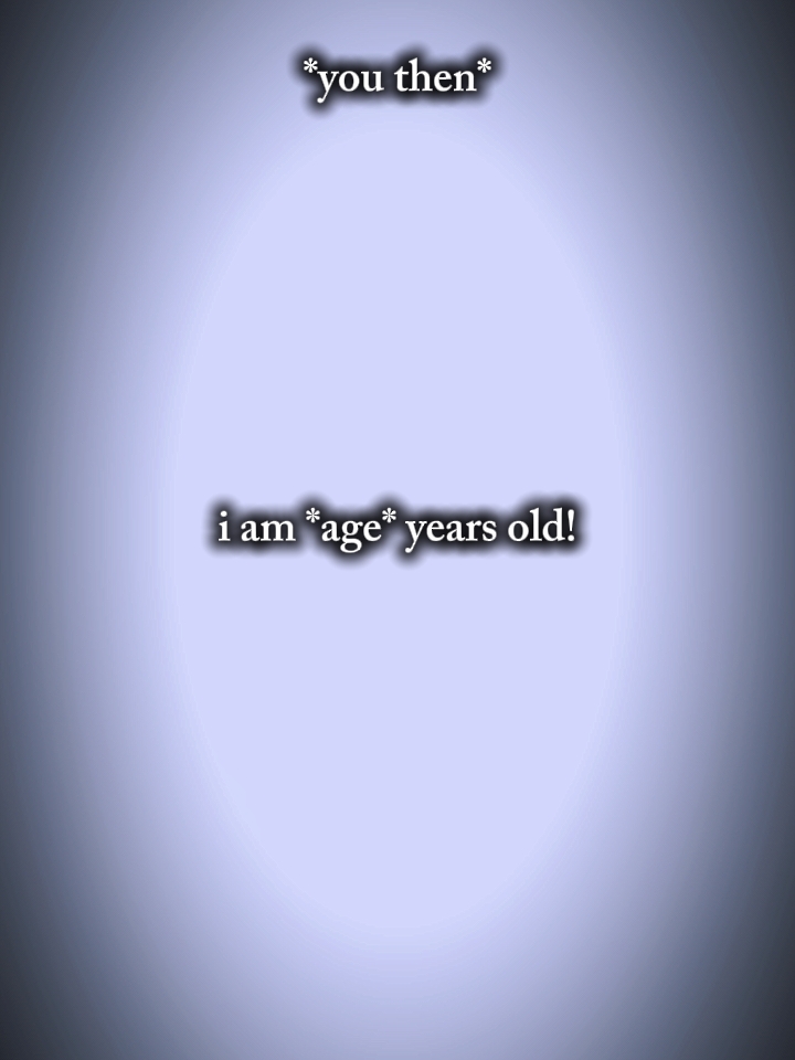 Ich bin Jahre alt 