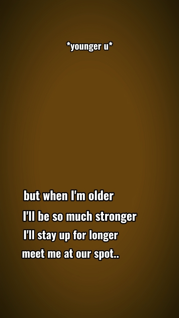 when im older