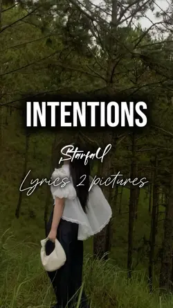 INTENTIONS 🎵