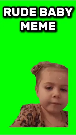Rude baby