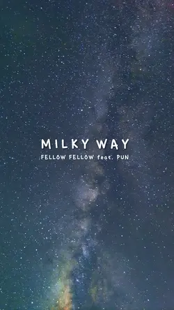 MILKY WAY เฟลโล่เฟลโล