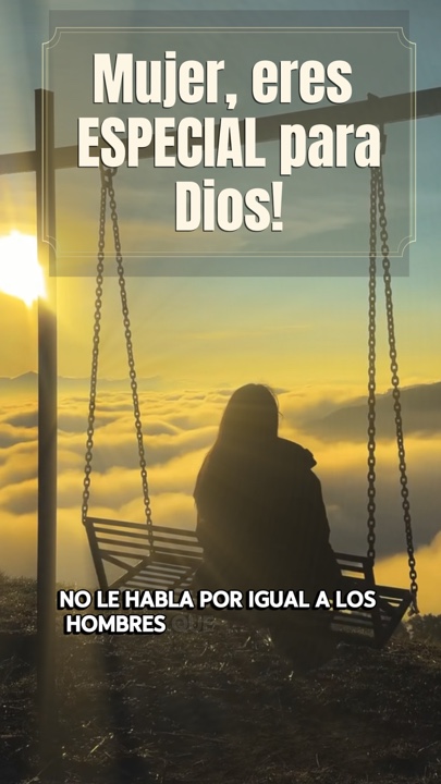 Mujer, eres special