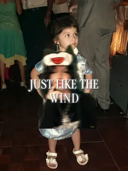 Just like the wind