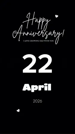 22 APRIL anniversary