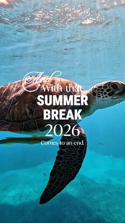 Summer break 2026