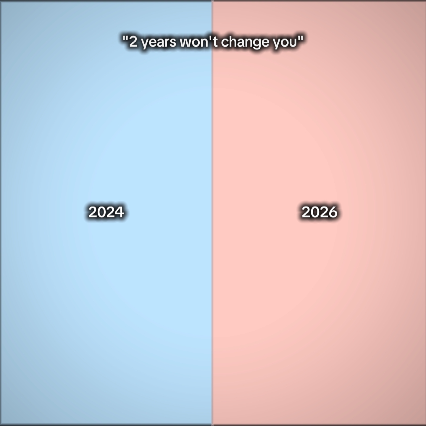2 años no cambiarán