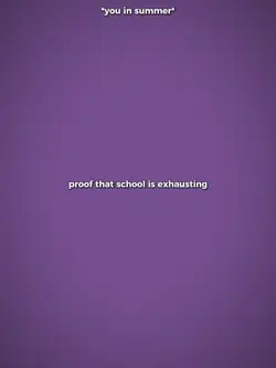 school is exhausting