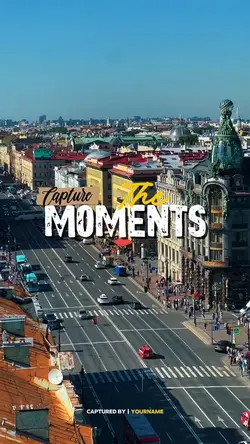 CAPTURE THE MOMENTS