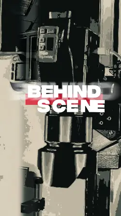 behind the scene