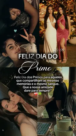 feliz dia dos primos