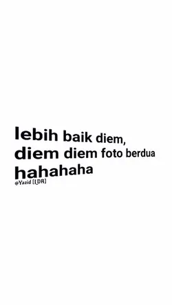 lebih baik diem