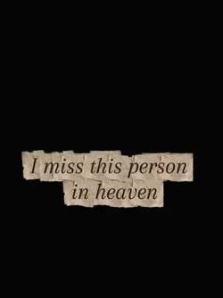 I miss this person