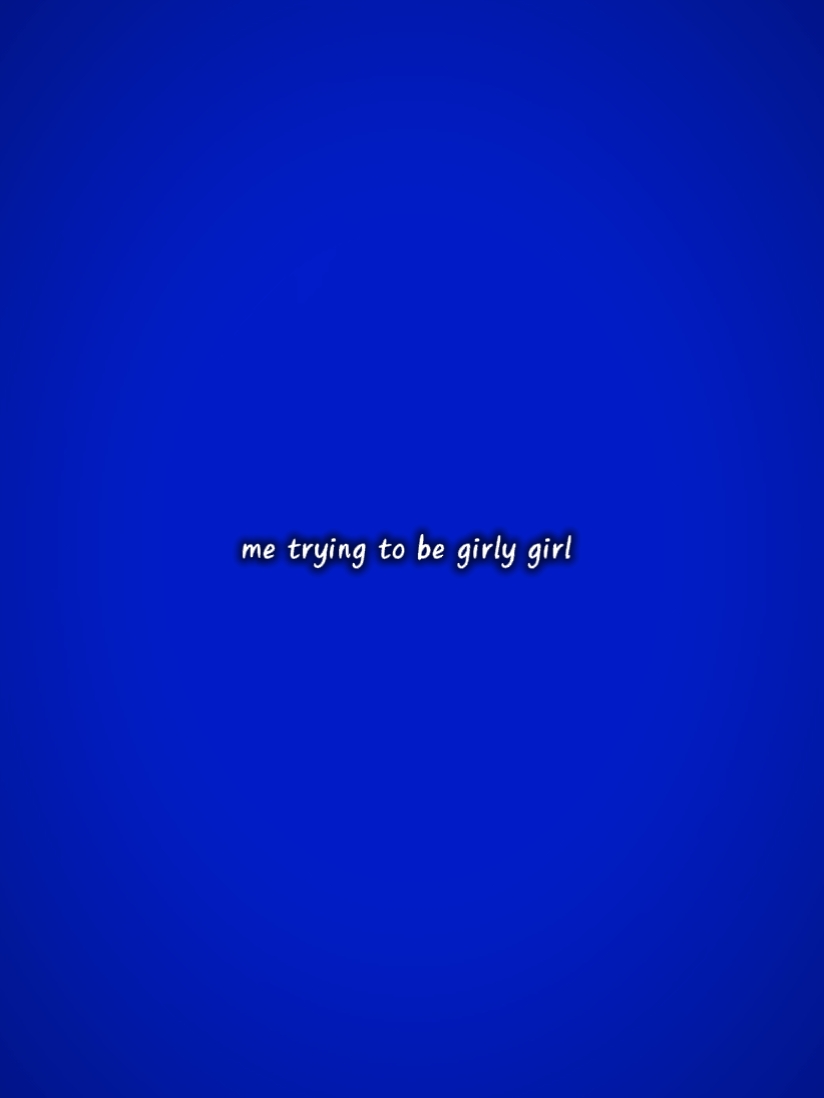 girly girl 
