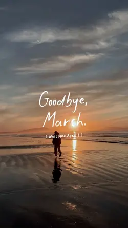goodbye march 2026