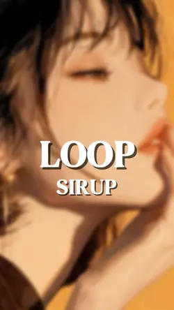 LOOP/SIRUP