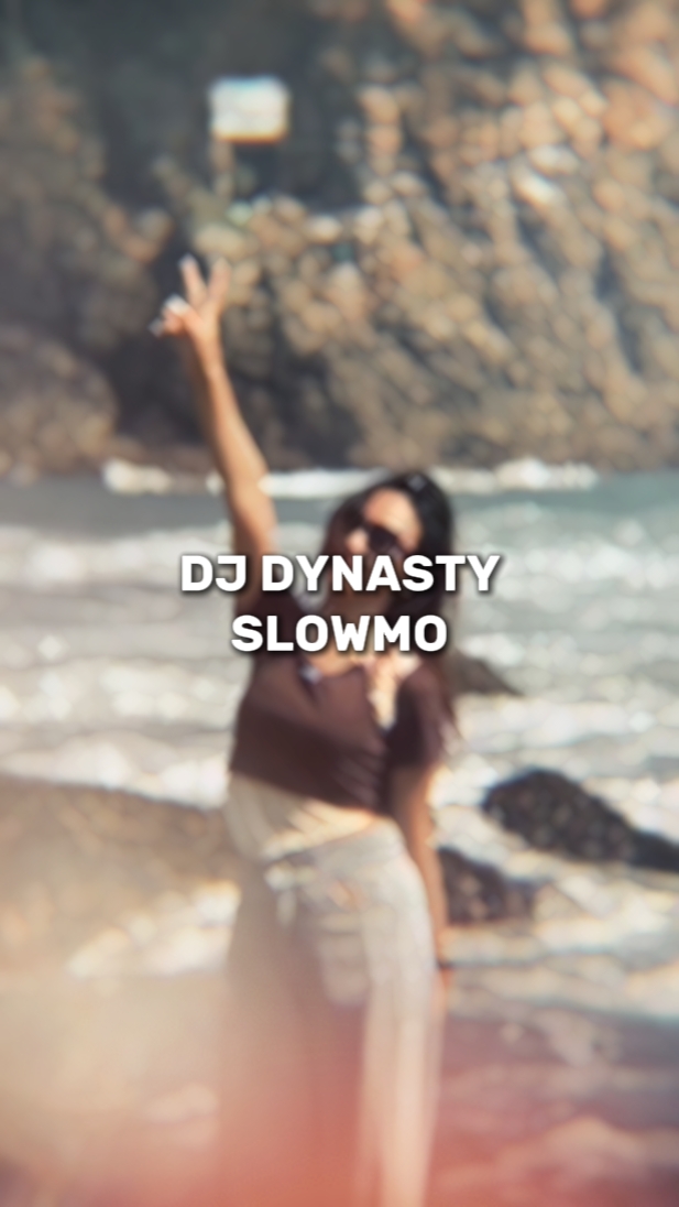 DJ DYNASTY SLOWMO