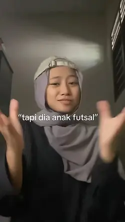 tapi dia anak futsal