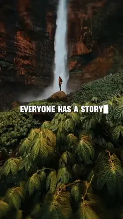 Everyone Has A Story