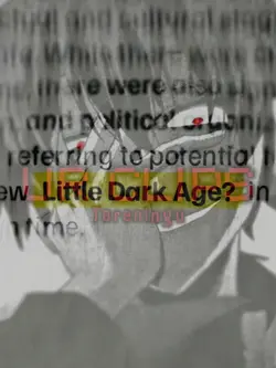 Little Dark Age 3:4