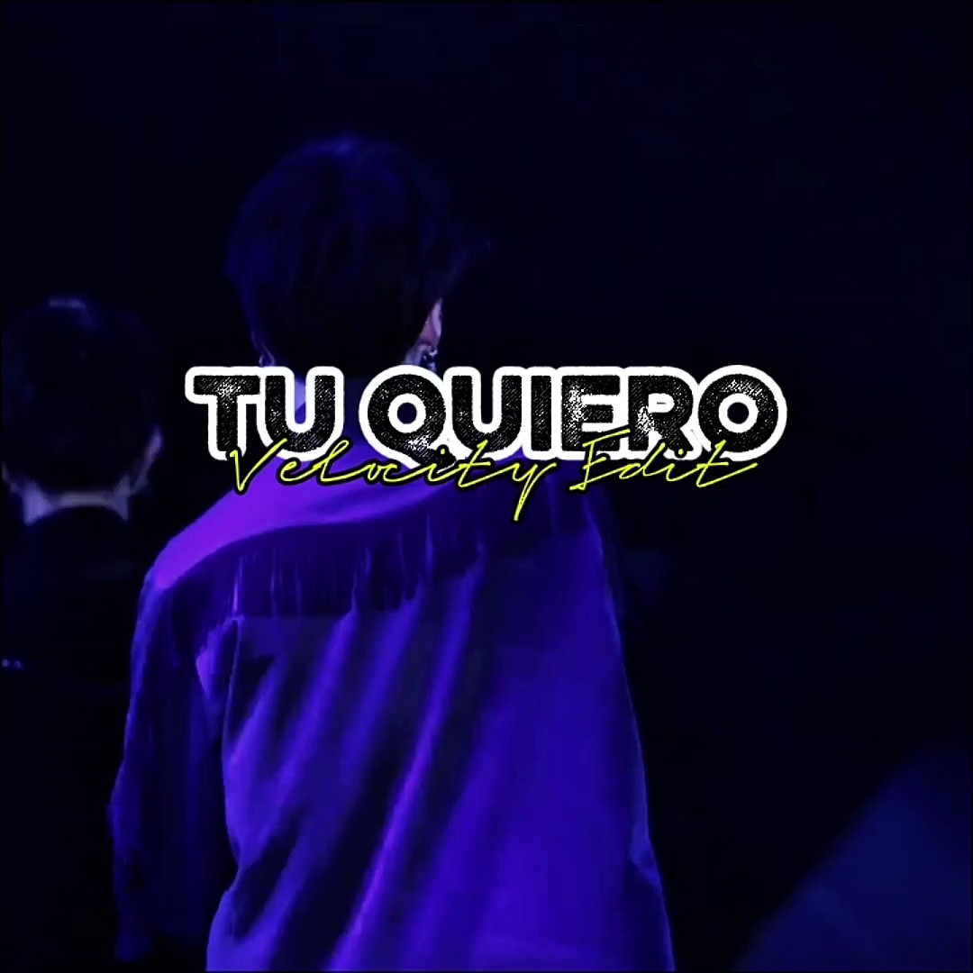 TU QUIERO Velocidad 