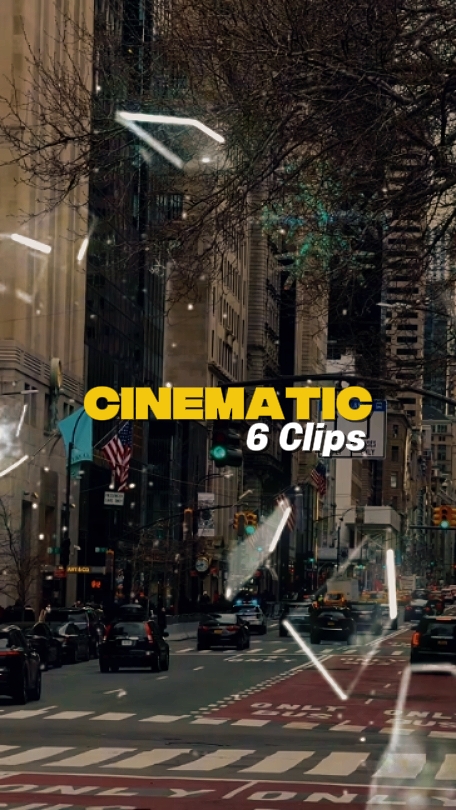 6 Clips Cinematic
