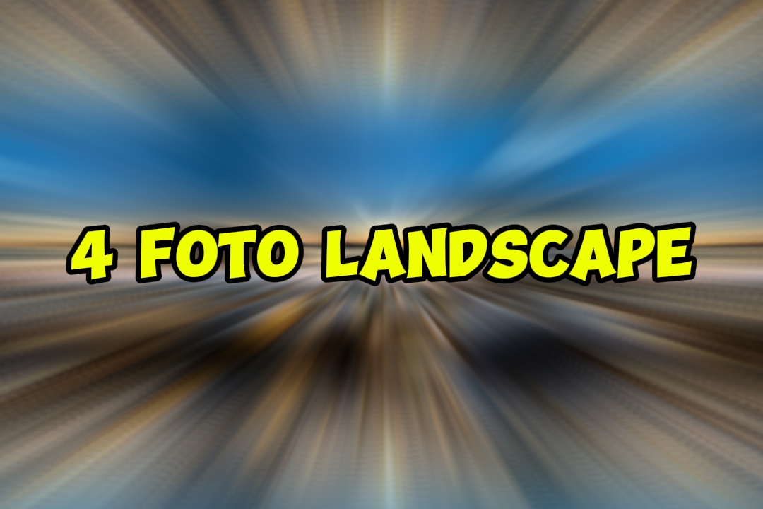 4 Foto Landschaft